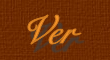 Ver